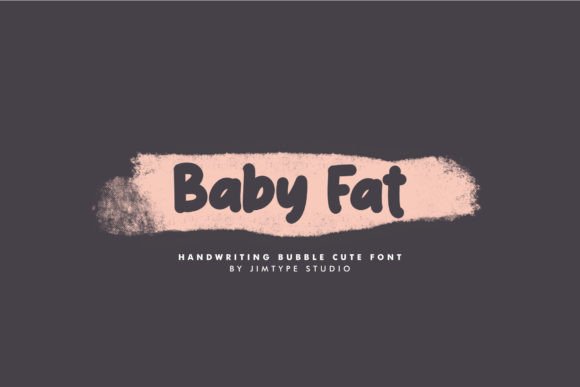 Baby Fat: The Playful Script Font for Scroll-Stopping Campaigns