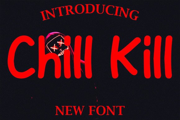 Chill Kill: The Friendly Typeface That Transforms Small Business Branding