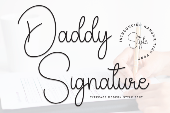 Daddy Signature: The Handwritten Typeface That Boosts Campaign Clarity