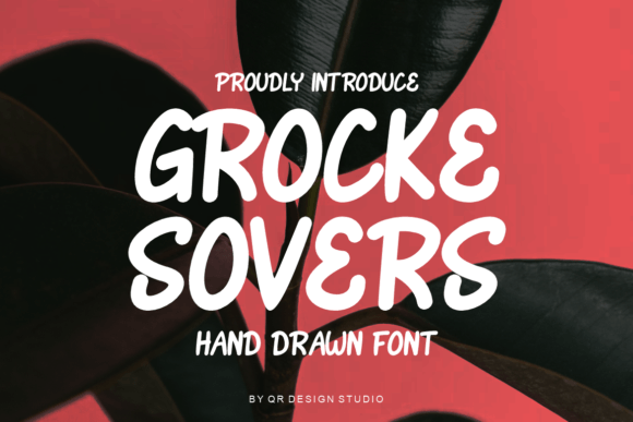 Grocke Sovers: The Friendly Handwritten Typeface for Campaigns