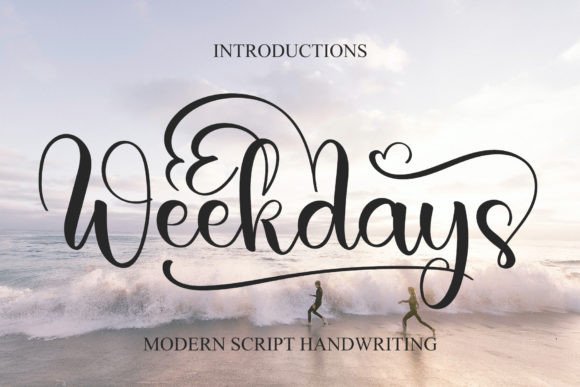 Weekdays: The Handwritten Typeface for Modern Campaigns
